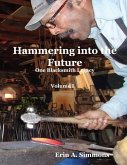Hammering into the Future (color): One Blacksmith Legacy