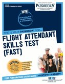 Flight Attendant Skills Test (Fast) (C-3338): Passbooks Study Guide Volume 3338