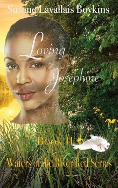 Loving Josephine - Boykins, Susane Lavallais