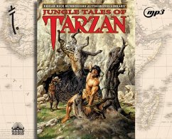 Jungle Tales of Tarzan: Edgar Rice Burroughs Authorized Library Volume 6 - Burroughs, Edgar Rice