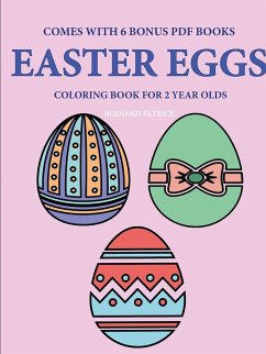Coloring Books for 2 Year Olds (Easter Eggs) - Patrick, Bernard