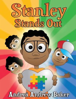 Stanley Stands Out - Baker, Andreá Andrew