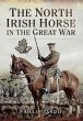 The North Irish Horse in the Great War - Bild 1
