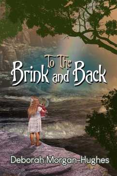 To the Brink and Back - Morgan-Hughes, Deborah
