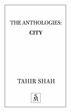 The Anthologies: City - Shah, Tahir