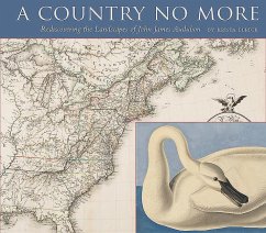 A Country No More: Rediscovering the Landscapes of John James Audubon - Elrick, Krista