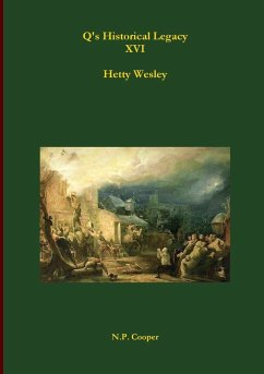 Q's Historical Legacy - XVI - Hetty Wesley - Cooper, N. P.