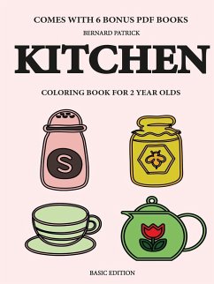 Coloring Books for 2 Year Olds (Kitchen) - Patrick, Bernard