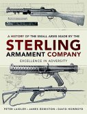 A History of the Small Arms made by the Sterling Armament Company