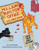 Mulligan Runs for Office: Coloring Book