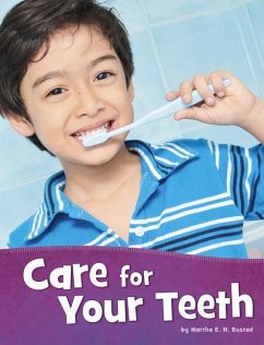 Care for Your Teeth - Rustad, Martha E. H.