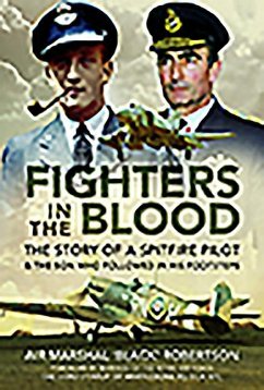 Fighters in the Blood - Robertson, Air Marshal 'Black'