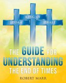 The Guide for Understanding the End of Times