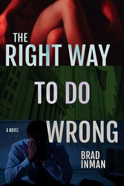 The Right Way to Do Wrong - Inman, Brad