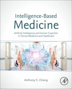 Intelligence-Based Medicine - Chang, Anthony C.