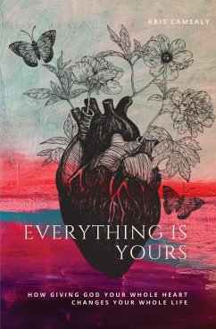Everything Is Yours - Camealy, Kris