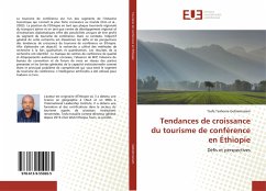 Tendances de croissance du tourisme de conférence en Éthiopie - Gebremariam, Tesfa Teshome