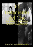 El testamento del Che