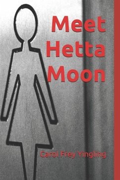 Meet Hetta Moon - Yingling, Carol Frey