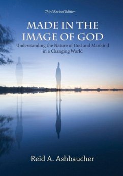 Made in the Image of God - Ashbaucher, Reid A