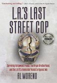 L.A.'s Last Street Cop