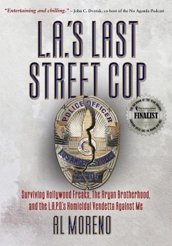 L.A.'s Last Street Cop - Moreno, Al