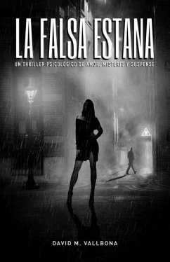 La falsa Estana: Un thriller psicológico de amor, misterio y suspense - M. Vallbona, David