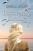 Discovering Caroline