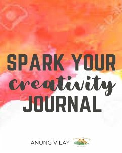Spark Your Creativity Journal - Vilay, Anung