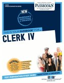 Clerk IV (C-3274): Passbooks Study Guide Volume 3274