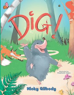 Dig! - Gilbody, Nicky