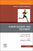 Elbow Injuries and Treatment, an Issue of Clinics in Sports Medicine