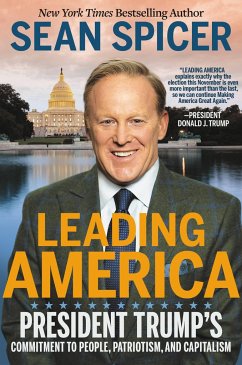 Leading America - Spicer, Sean
