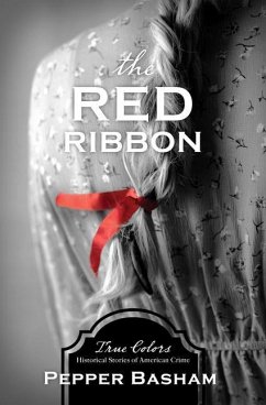 The Red Ribbon: Volume 8 - Basham, Pepper