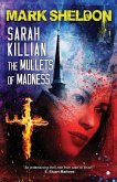 Sarah Killian: The Mullets of Madness