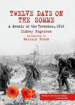 Twelve Days on the Somme - Rogerson, Sidney
