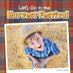 Let's Go to the Harvest Festival - Amstutz, Lisa J.