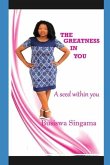 The Greatness in You: A Seed Within You