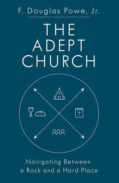 The Adept Church - Powe, F Douglas
