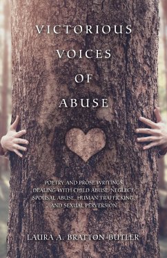 Victorious Voices of Abuse - Bratton-Butler, Laura A.