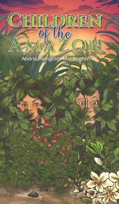 Children of the Amazon - Reingold-McLaughlin, Andria