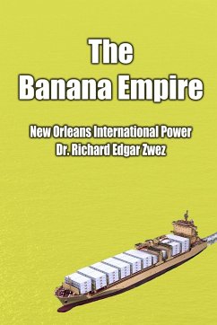 The Banana Empire - Zwez, Richard Edgar
