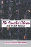 The Invalid Citizen and Other Stories