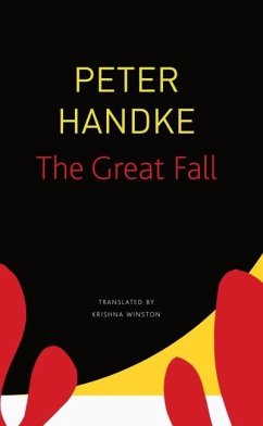 The Great Fall - Handke, Peter