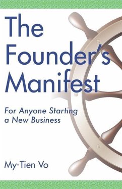 The Founder's Manifest: For Anyone Starting a New Business - Vo, My-Tien