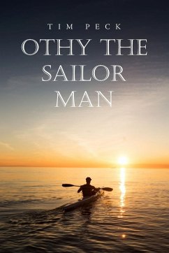 Othy the Sailor Man - Peck, Tim