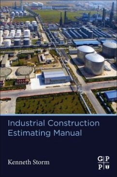 Industrial Construction Estimating Manual - Storm, Kenneth