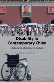 Disability in Contemporary China - Dauncey, Sarah