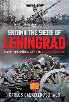 Ending the Siege of Leningrad - Jurado, Carlos Caballero