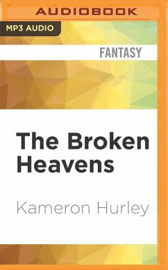 The Broken Heavens - Hurley, Kameron